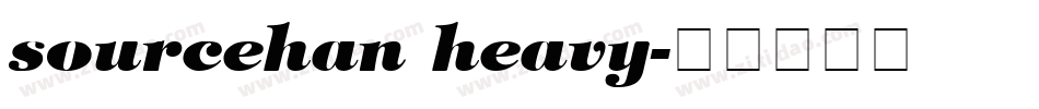 sourcehan heavy字体转换